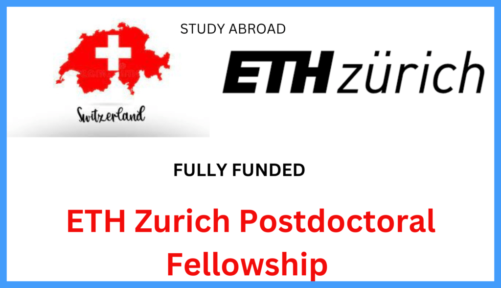 ETH Zurich Postdoctoral Fellowship 2023
