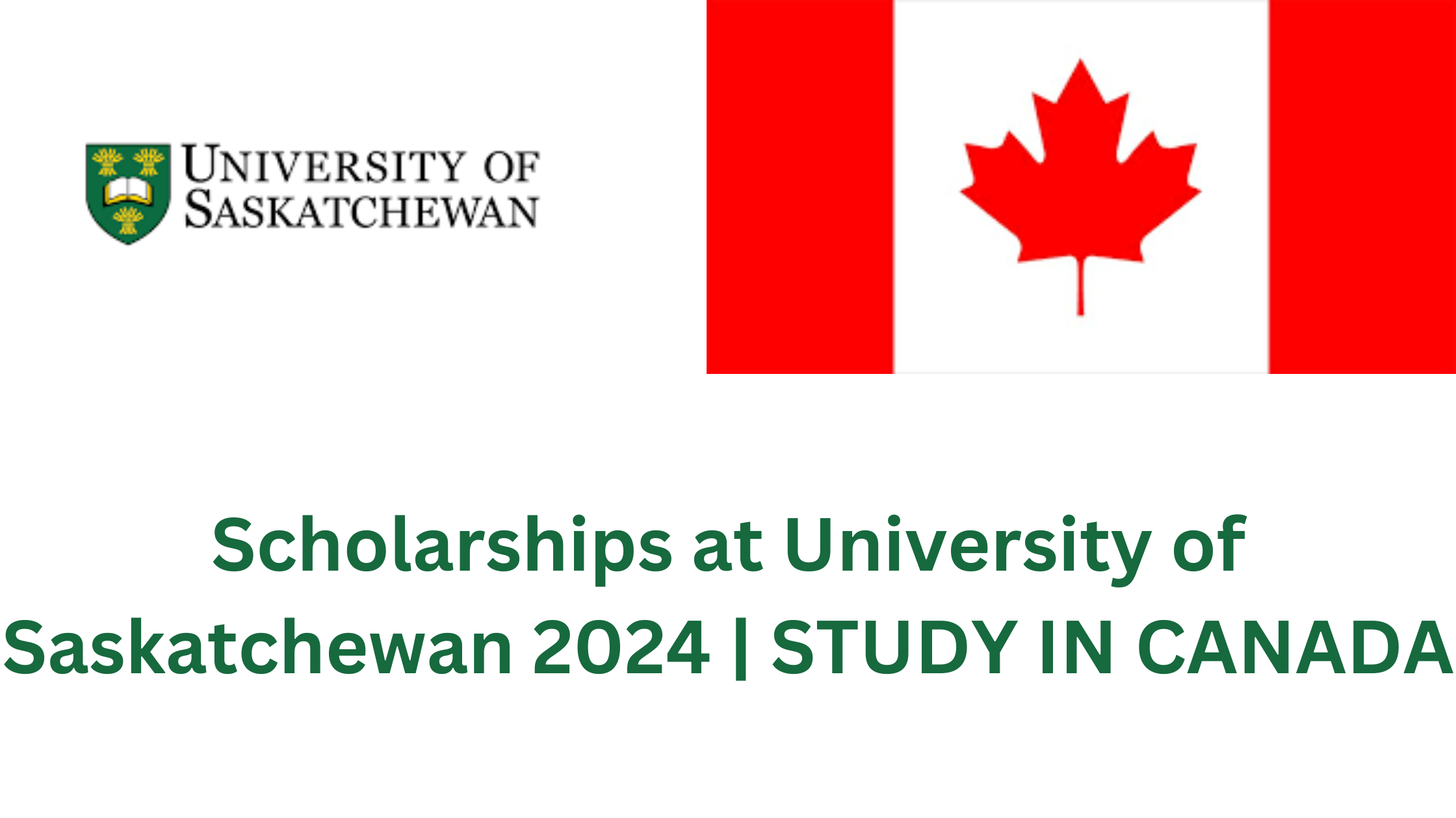 Scholarships at University of Saskatchewan 2024